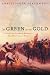 The Green and the Gold: A Novel of Andrew Marvell: Spy, Politician, Poet