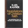 Foundations of Christian Faith: Introduction to the Idea of Christianity