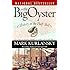 The Big Oyster: History on the Half Shell