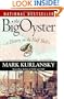The Big Oyster: History on the Half Shell