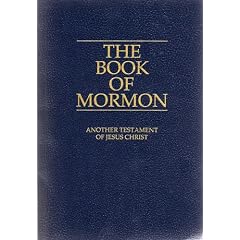 The Book of Mormon : Another Testament of Jesus Christ