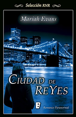 Ciudad de Reyes (Selección RNR) (Spanish Edition)