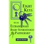 Eight Keys to an Extraordinary Board-Superintendent Partnership