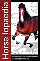 Horselopaedia: A Complete Guide to Horse Care (Ringpress Equestrian Library)
