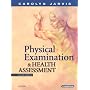 Physical Examination & Health Assessment by Carolyn Jarvis