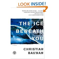 The Ice Beneath You: A Novel