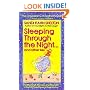 Sleeping Through the Night...and Other Lies: The Mysteries, Marvels, and Mayhem in the First Three Years of Parenthood