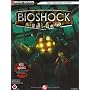 Bioshock - F�r PS3. Der offizielle Strategie-Guide&hellip von Brady Autorenteam