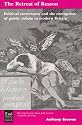 The Retreat of Reason: Political Correctness and the Corruption of Public Debate in Modern Britain (Second Edition)