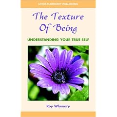The Texture of Being: Understanding Your True Self