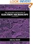 The Principles and Practice of Electron Microscopy
