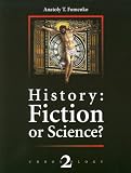History: Fiction or Science? Chronology 2 (Chronology)