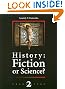 History: Fiction or Science? Chronology 2