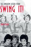 Review University Press of Kentucky  / Swing It!: The Andrews Sisters Story