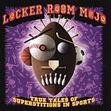 Locker Room Mojo