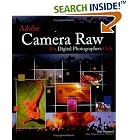 Click here to buy Adobe Camera Raw for Digital Photographers Only (For Only) by  Rob Sheppard.