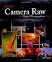 Adobe Camera Raw for Digital Photographers Only (For Only)