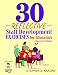 30 Reflective Staff Development Exercises for Educators