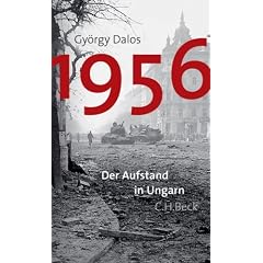 1956: Der Aufstand in Ungarn