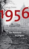 1956: Der Aufstand in Ungarn