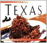 The Food of Texas: Authentic Recipes from the Lone Star State (Periplus World of Cooking Series)