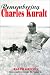 Remembering Charles Kuralt
