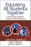 Educating All Students Together: How School Leaders Create Unified Systems