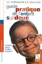 Guide pratique de l'enfant surdou&eacute;