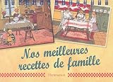 Revue Flammarion  / Nos meilleures recettes de famille