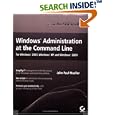 Windows Administration at the Command Line for Windows 2003,... by  John Paul Mueller
