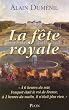 La f�te royale