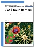 Blood-Brain Barriers: From Ontogeny to Artificial Interfaces(2 volume set)