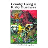 country living is risky business