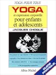 Yoga et expression corporelle pour en...