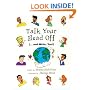 Talk Your Head Off: (...And Write, Too!)