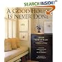 A Good House Is Never Done