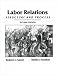Labor Relations: Structure and Process (2nd Edition)