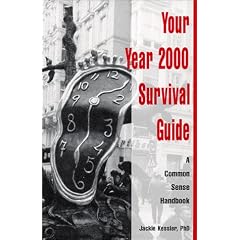 Your Year 2000 Survival Guide: A Common Sense Handbook