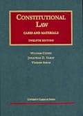 Constitutional Law (Cases and Materials) (University Casebook)