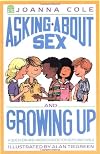 Asking About Sex and Growing Up : A Question-And-Answer Book for Boys and Girls