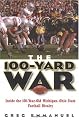 The 100-Yard War: Inside the 100-Year-Old Michigan-Ohio State Football Rivalry