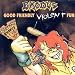 Good Friendly Violent Fun