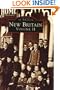 New Britain   Volume II  (CT)  (Images of America)