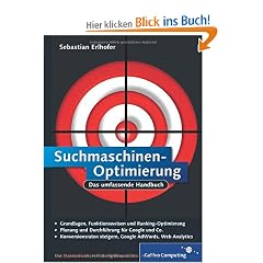 Suchmaschinen-Optimierung: Das umfassende Handbuch (Galileo Computing)