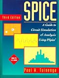 Spice: A Guide to Circuit Simulation and Analysis Using Pspice.Book and Disk