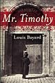 Mr. Timothy: A Novel (P.S.)