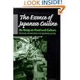 The Essence of Japanese Cuisine: An Essay on Food and Culture