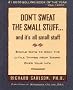 Don't Sweat the Small Stuff--and it's all small stuff (Don't Sweat the Small Stuff Series) Don't Sweat the Small Stuff--and it's all small stuff (Don't Sweat the Small Stuff Series)