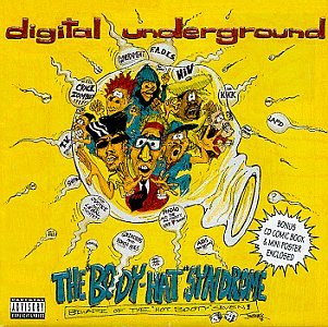 DIGITAL UNDERGROUND - The Body-Hat Syndrome - Zortam Music