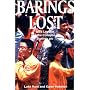 Barings Lost: Nick Leeson and the Collapse of Barings